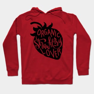 Organic Strawberry Lover Vegan Fruit Vegetarian Hoodie